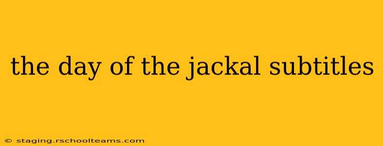 the day of the jackal subtitles