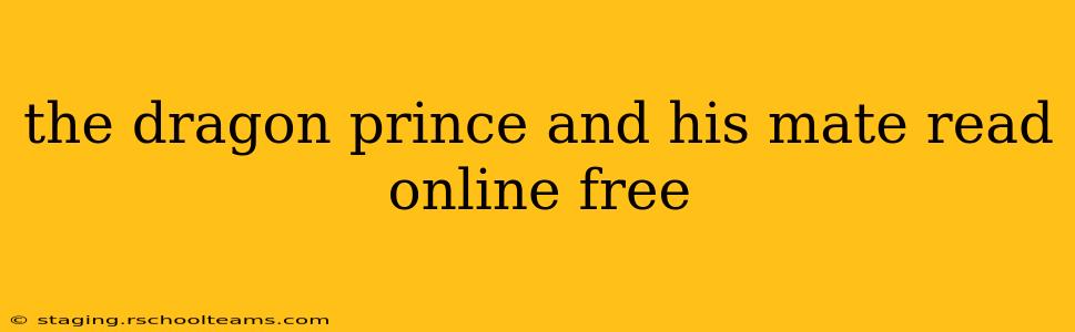 the dragon prince and his mate read online free