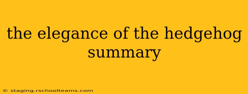 the elegance of the hedgehog summary