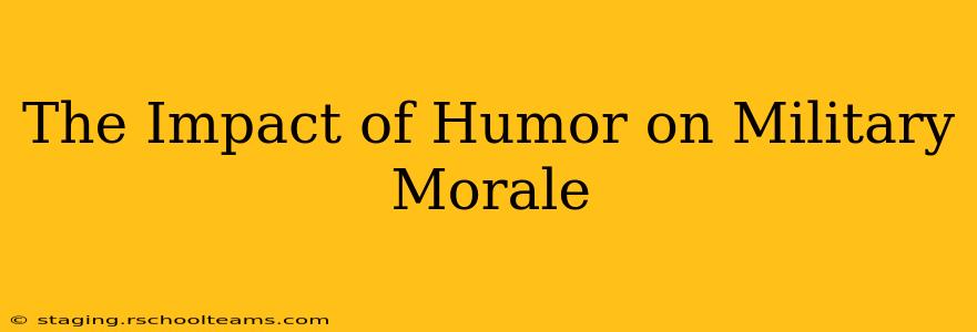 The Impact of Humor on Military Morale