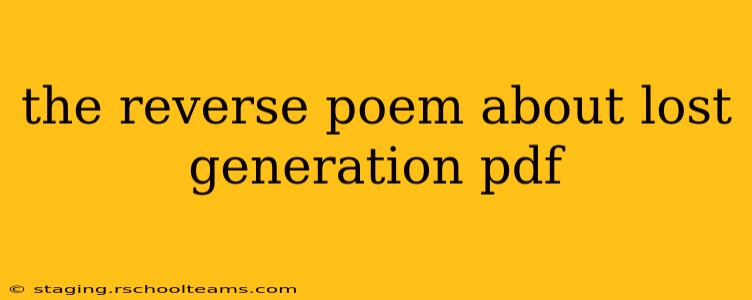 the reverse poem about lost generation pdf