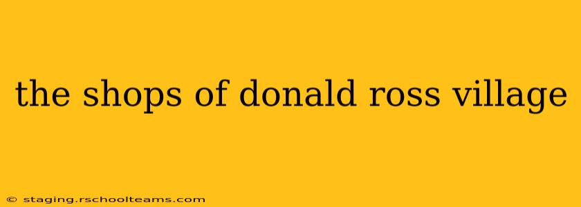 the shops of donald ross village