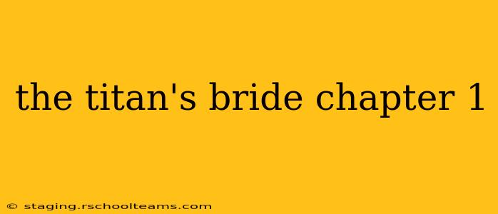 the titan's bride chapter 1