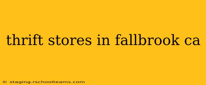 thrift stores in fallbrook ca