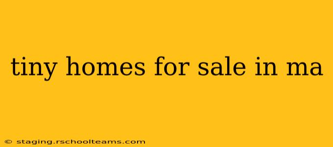 tiny homes for sale in ma