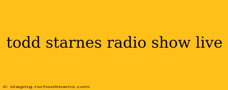 todd starnes radio show live