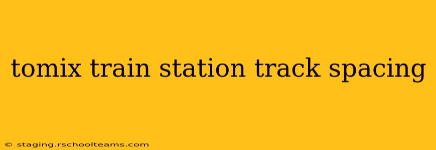 tomix train station track spacing
