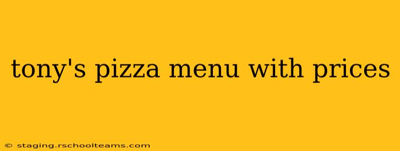 tony's pizza menu with prices