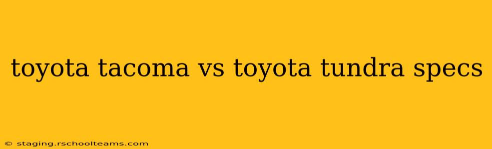 toyota tacoma vs toyota tundra specs
