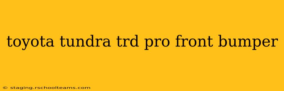 toyota tundra trd pro front bumper