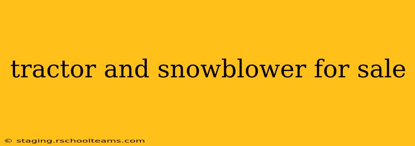 tractor and snowblower for sale