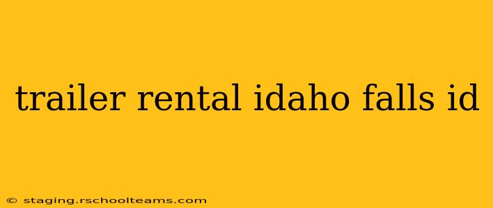 trailer rental idaho falls id