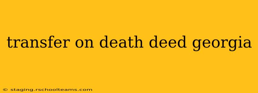 transfer on death deed georgia