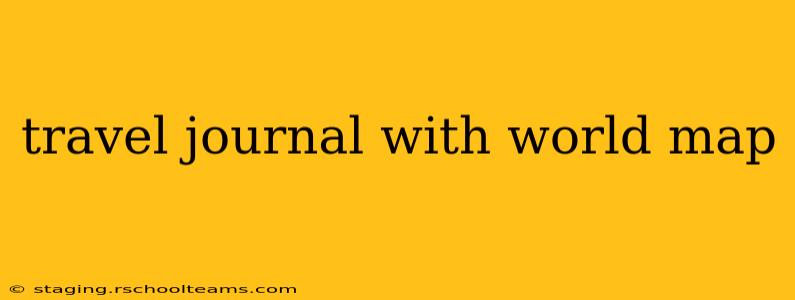 travel journal with world map