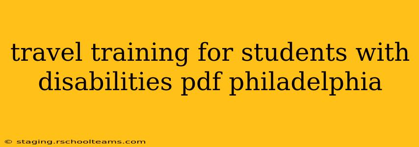 travel training for students with disabilities pdf philadelphia