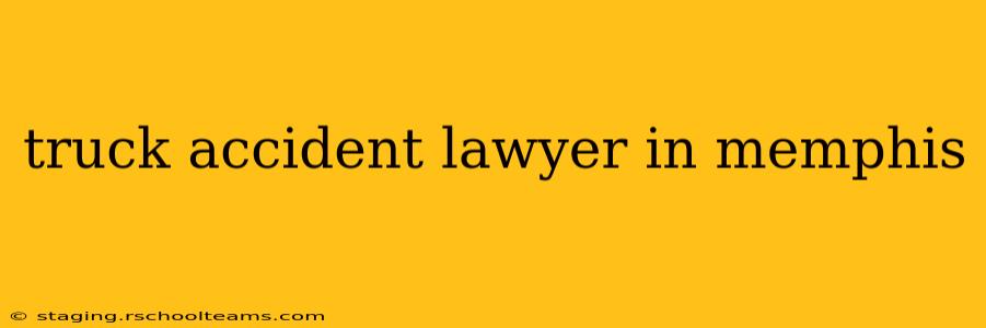 truck accident lawyer in memphis