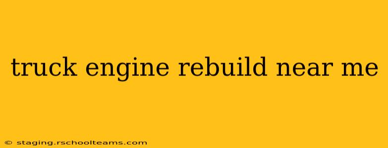 truck engine rebuild near me