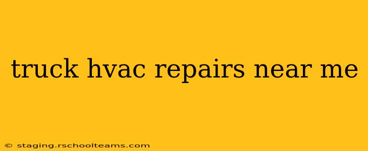 truck hvac repairs near me