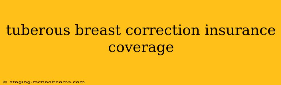 tuberous breast correction insurance coverage