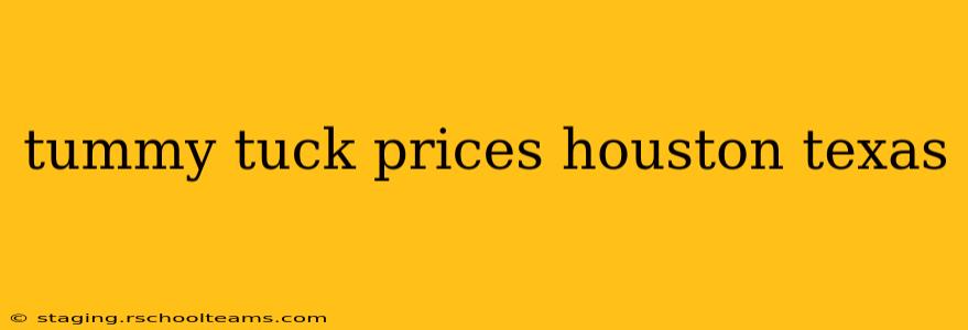 tummy tuck prices houston texas