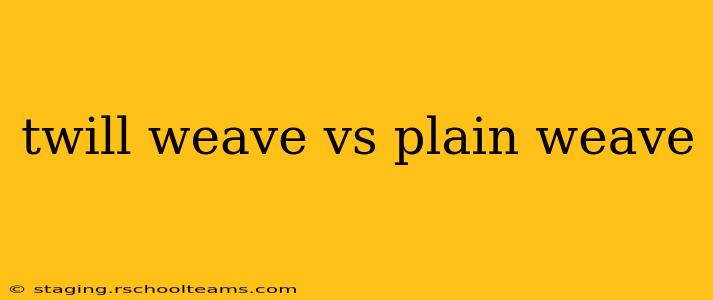 twill weave vs plain weave