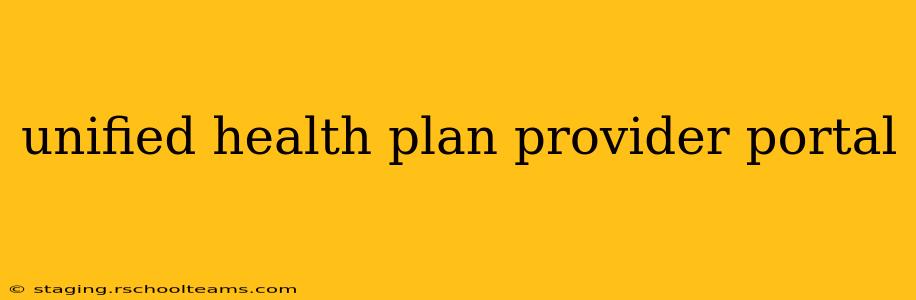 unified health plan provider portal