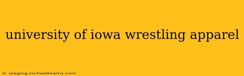 university of iowa wrestling apparel