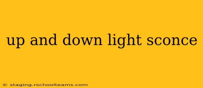up and down light sconce