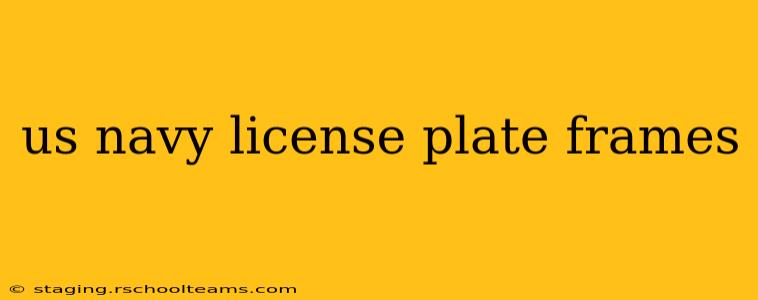 us navy license plate frames