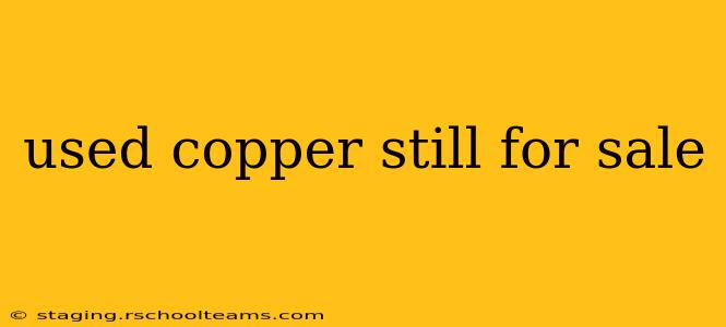 used copper still for sale