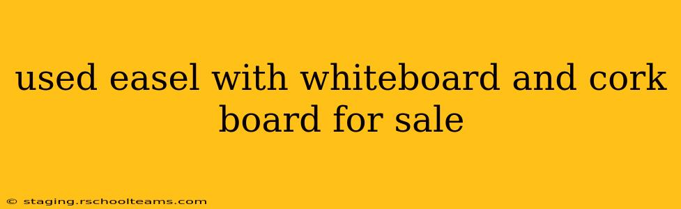 used easel with whiteboard and cork board for sale