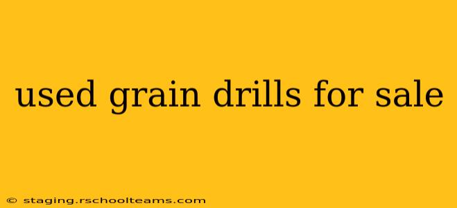used grain drills for sale