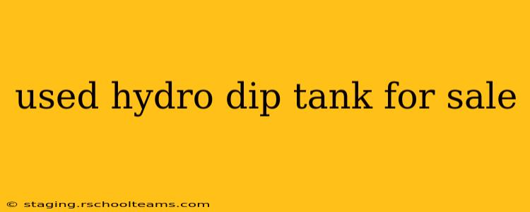 used hydro dip tank for sale