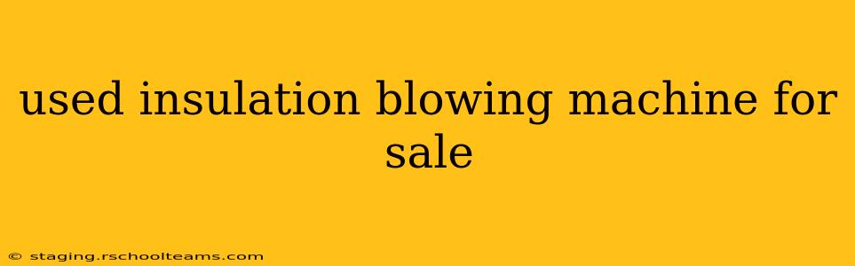 used insulation blowing machine for sale