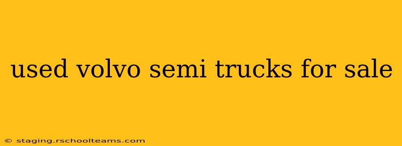 used volvo semi trucks for sale