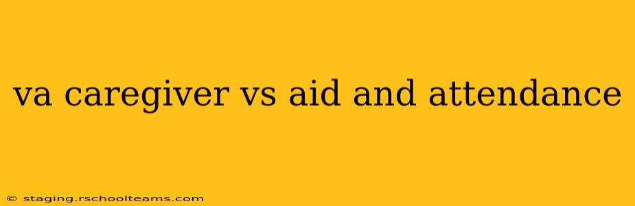 va caregiver vs aid and attendance