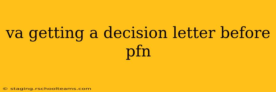 va getting a decision letter before pfn