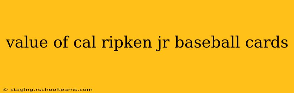 value of cal ripken jr baseball cards