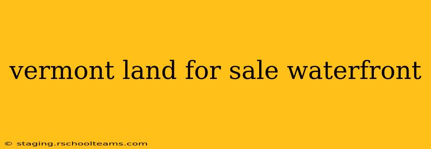 vermont land for sale waterfront