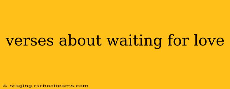 verses about waiting for love