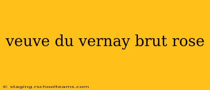 veuve du vernay brut rose