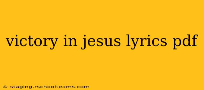 victory in jesus lyrics pdf