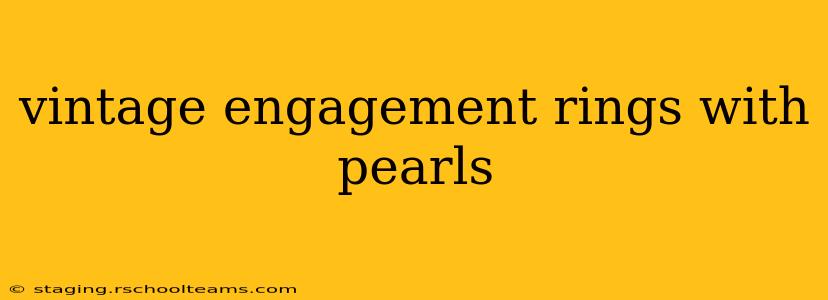 vintage engagement rings with pearls