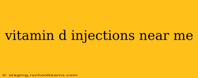vitamin d injections near me