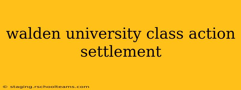 walden university class action settlement