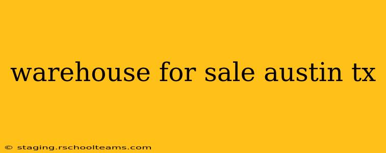 warehouse for sale austin tx