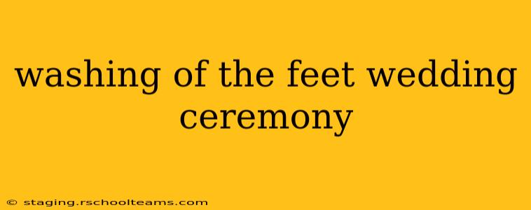 washing of the feet wedding ceremony