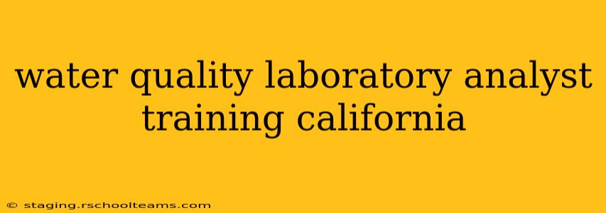 water quality laboratory analyst training california