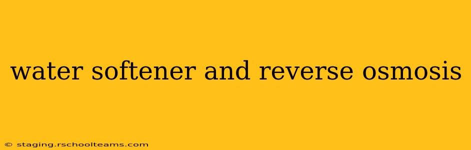 water softener and reverse osmosis