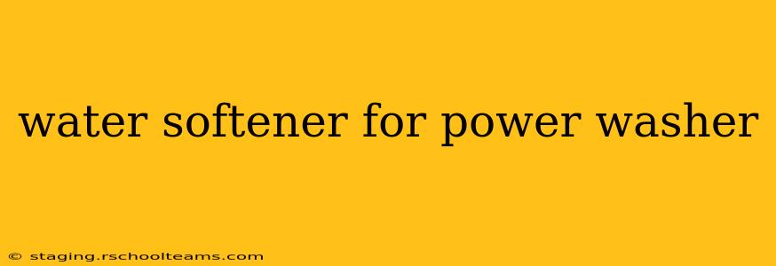 water softener for power washer